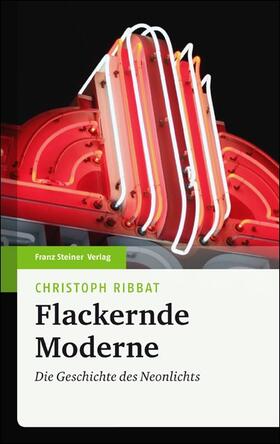 Ribbat | Flackernde Moderne | Buch | 978-3-515-09890-8 | sack.de