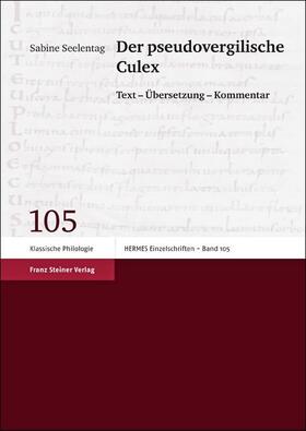 Seelentag | Der pseudovergilische Culex | Buch | 978-3-515-09895-3 | sack.de