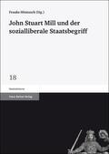 Höntzsch |  John Stuart Mill und der sozialliberale Staatsbegriff | Buch |  Sack Fachmedien