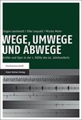 Leonhardt / Leopold / Meier |  Wege, Umwege und Abwege | Buch |  Sack Fachmedien