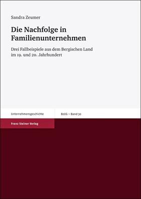 Zeumer | Die Nachfolge in Familienunternehmen | Buch | 978-3-515-09940-0 | sack.de