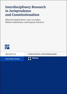 Kirste / van Aaken / Anderheiden | Interdisciplinary Research in Jurisprudence and Constitution | Buch | sack.de