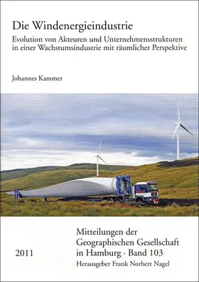 Kammer |  Die Windenergieindustrie | Buch |  Sack Fachmedien