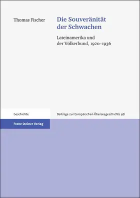 Fischer |  Die Souveränität der Schwachen | Buch |  Sack Fachmedien