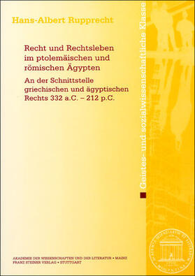 Rupprecht | Recht und Rechtsleben im ptolemäischen und römischen Ägypten | Buch | 978-3-515-10085-4 | sack.de