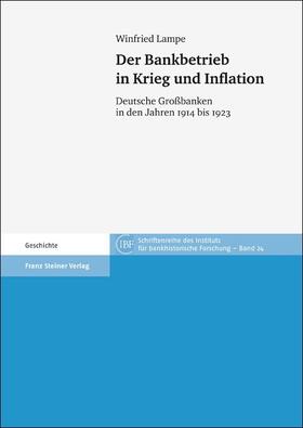 Lampe |  Der Bankbetrieb in Krieg und Inflation | Buch |  Sack Fachmedien