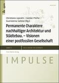 Lepratti / Pfeifer / Salimei |  Permanente Charaktere nachhaltiger Architektur und Städtebau | Buch |  Sack Fachmedien