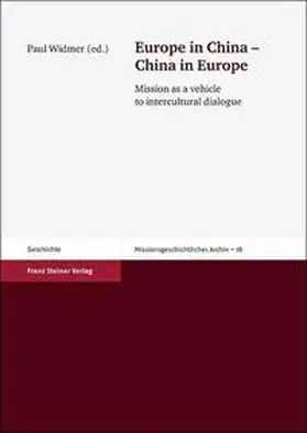 Widmer |  Europe in China – China in Europe | Buch |  Sack Fachmedien