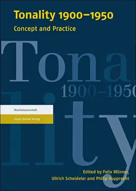 Wörner / Scheideler / Rupprecht |  Tonality 1900-1950 | Buch |  Sack Fachmedien