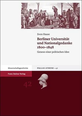 Haase | Berliner Universität und Nationalgedanke 1800–1848 | E-Book | www.sack.de