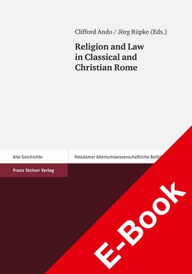 Ando / Rüpke |  Religion and Law in Classical and Christian Rome | eBook | Sack Fachmedien