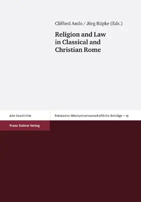 Ando / Rüpke |  Religion and Law in Classical and Christian Rome | eBook | Sack Fachmedien