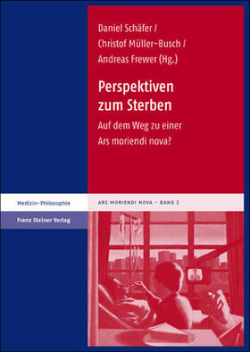 Schäfer / Müller-Busch / Frewer |  Perspektiven zum Sterben | Buch |  Sack Fachmedien