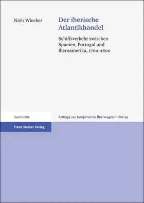 Wiecker |  Der iberische Atlantikhandel | Buch |  Sack Fachmedien