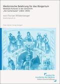 Mildenberger |  Medizinische Belehrung für das Bürgertum | Buch |  Sack Fachmedien