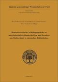 Bentzinger / Breith / Squires |  Deutsch-russische Arbeitsgespräche zu mittelalterlichen Handschriften und Drucken aus Halberstadt in russischen Bibliotheken | Buch |  Sack Fachmedien