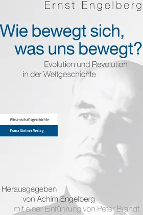 Engelberg |  Wie bewegt sich, was uns bewegt? | Buch |  Sack Fachmedien