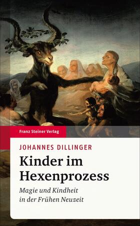 Dillinger | Dillinger, J: Kinder im Hexenprozess | Buch | 978-3-515-10312-1 | sack.de