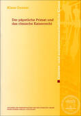 Ganzer |  Der päpstliche Primat und das römische Kaiserrecht | Buch |  Sack Fachmedien