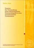 Slaje |  Trimurti. Zur Verwandlung eines inklusivistischen Dominanzbegriffs in eine monotheistische Trinitätslehre | Buch |  Sack Fachmedien