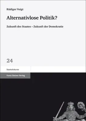 Voigt |  Alternativlose Politik? | eBook | Sack Fachmedien