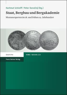 Schleiff / Konecny | Staat, Bergbau und Bergakademie | Buch | sack.de