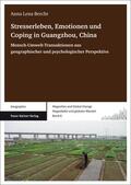 Bercht |  Stresserleben, Emotionen und Coping in Guangzhou, China | Buch |  Sack Fachmedien