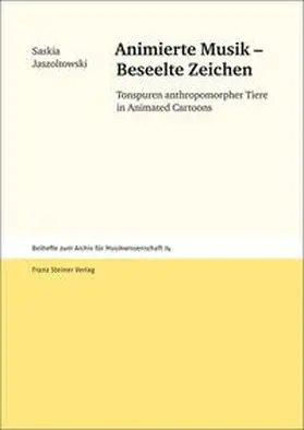 Jaszoltowski |  Animierte Musik – Beseelte Zeichen | Buch |  Sack Fachmedien