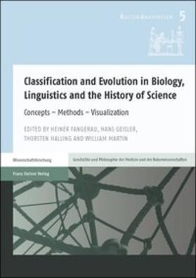 Fangerau / Geisler / Halling |  Classification and Evolution in Biology, Linguistics and the History of Science | Buch |  Sack Fachmedien