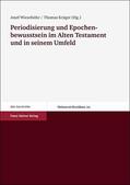 Wiesehöfer / Krüger |  Periodisierung und Epochenbewusstsein im Alten Testament und in seinem Umfeld | eBook | Sack Fachmedien