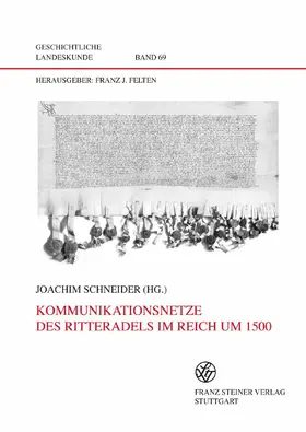 Schneider |  Kommunikationsnetze des Ritteradels im Reich um 1500 | eBook | Sack Fachmedien
