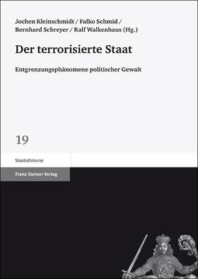 Kleinschmidt / Schmid / Schreyer | Der terrorisierte Staat | E-Book | sack.de