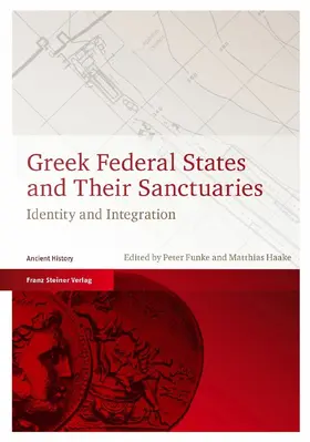 Funke / Haake |  Greek Federal States and Their Sanctuaries | eBook | Sack Fachmedien