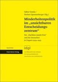 Gonda / Spannenberger |  Minderheitenpolitik im "unsichtbaren Entscheidungszentrum" | eBook | Sack Fachmedien