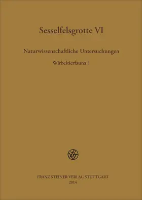 Freund / Reisch |  Sesselfelsgrotte VI | Buch |  Sack Fachmedien