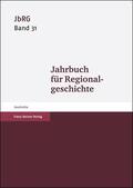 Häberlein |  Jahrbuch für Regionalgeschichte 31 (2013) | Buch |  Sack Fachmedien