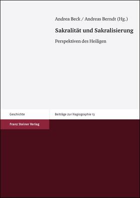 Beck / Berndt | Sakralität und Sakralisierung | E-Book | sack.de