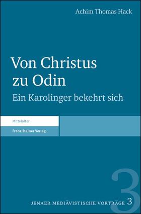 Hack | Von Christus zu Odin | Buch | 978-3-515-10661-0 | sack.de