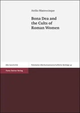 Mastrocinque |  Bona Dea and the Cults of Roman Women | Buch |  Sack Fachmedien