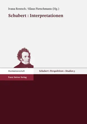 Rentsch / Pietschmann |  Schubert : Interpretationen | eBook | Sack Fachmedien