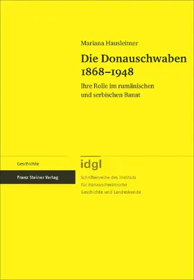 Hausleitner |  Die Donauschwaben 1868–1948 | eBook | Sack Fachmedien