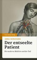 Bergmann |  Der entseelte Patient | eBook | Sack Fachmedien