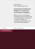 Herbers / Lehner |  Unterwegs im Namen der Religion / On the Road in the Name of Religion | eBook | Sack Fachmedien