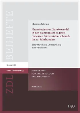 Schwarz |  Phonologischer Dialektwandel in den alemannischen Basisdialekten Südwestdeutschlands im 20. Jahrhundert | eBook | Sack Fachmedien