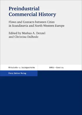 Denzel / Dalhede |  Preindustrial Commercial History | Buch |  Sack Fachmedien