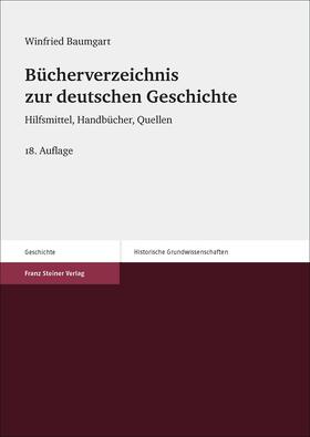 Baumgart |  Bücherverzeichnis zur deutschen Geschichte | Buch |  Sack Fachmedien
