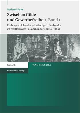 Deter |  Zwischen Gilde und Gewerbefreiheit. Bd. 1 | Buch |  Sack Fachmedien