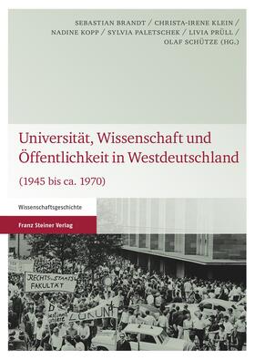 Brandt / Klein / Kopp |  Universität, Wissenschaft und Öffentlichkeit in Westdeutschland | Buch |  Sack Fachmedien
