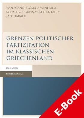 Blösel / Schmitz / Seelentag |  Grenzen politischer Partizipation im klassischen Griechenland | eBook | Sack Fachmedien