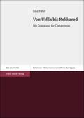 Faber |  Von Ulfila bis Rekkared | Buch |  Sack Fachmedien
